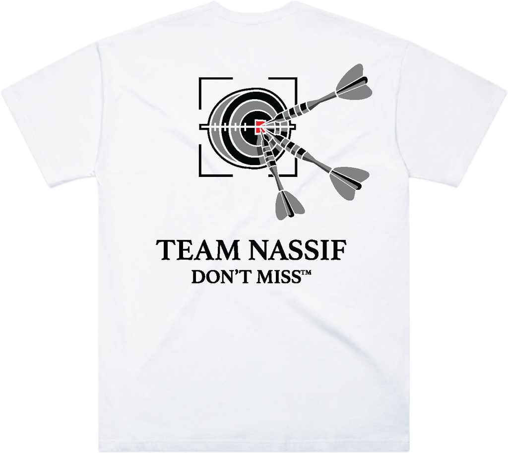 WHITE TEAM NASSIF  DONT MISS TEE