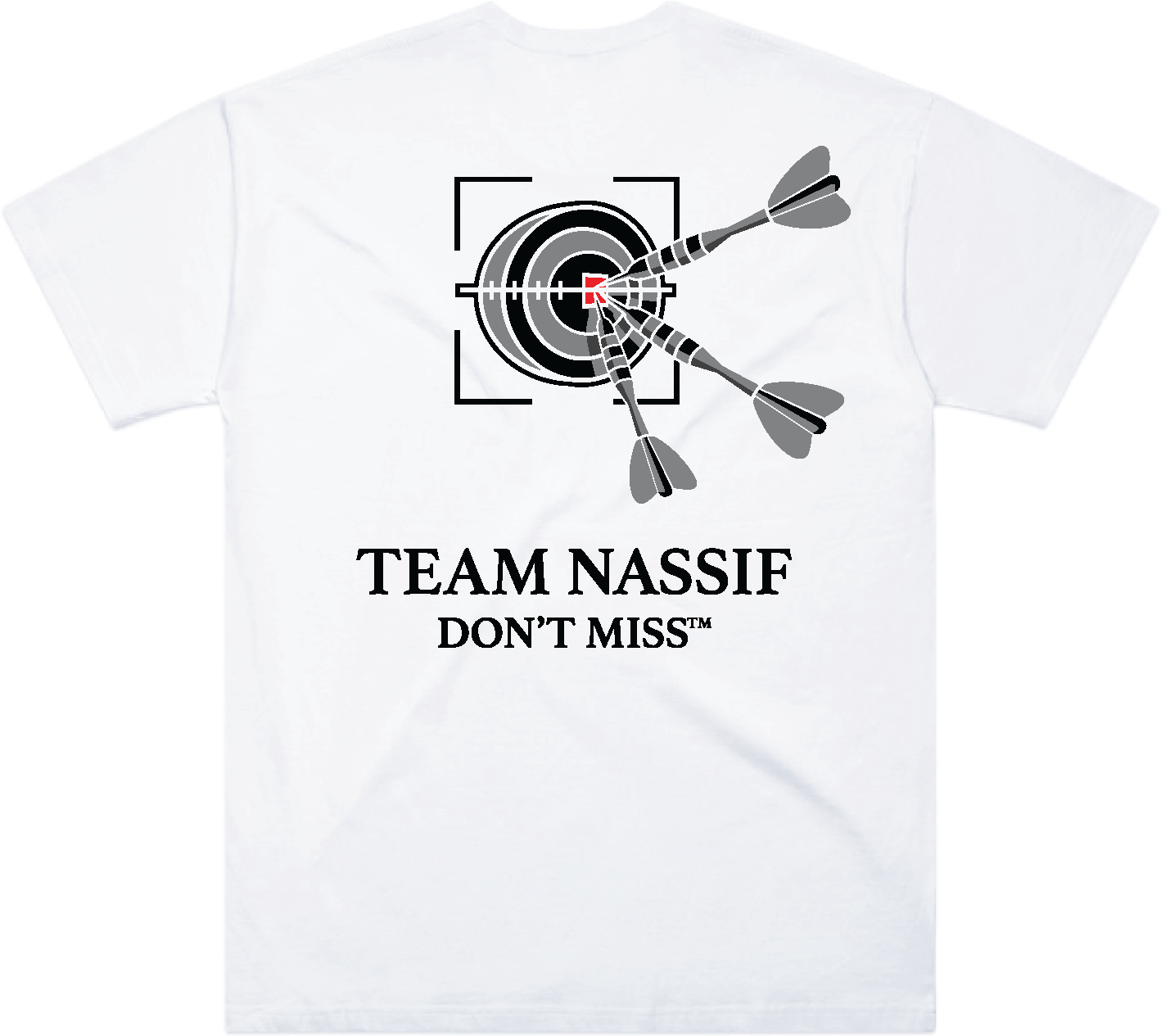 WHITE TEAM NASSIF  DONT MISS TEE